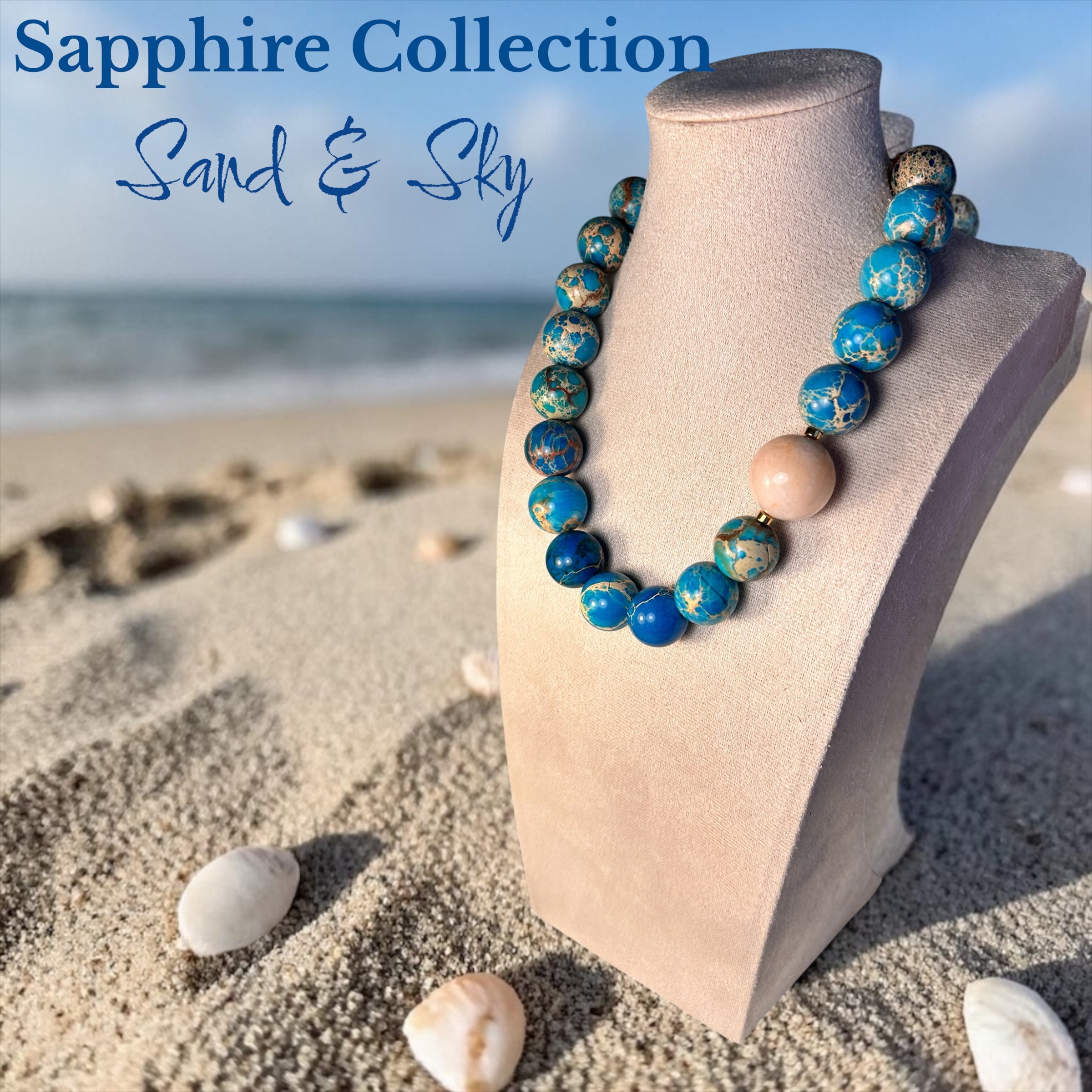 Sapphire Collection- Sand & Sky