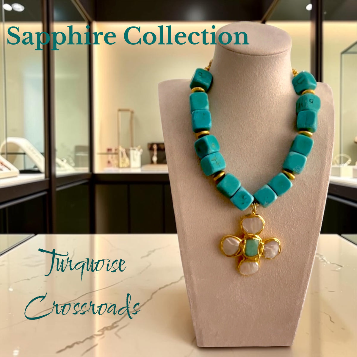 Sapphire Collection-Turquoise Crossroads